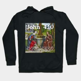 John 4:10 Hoodie